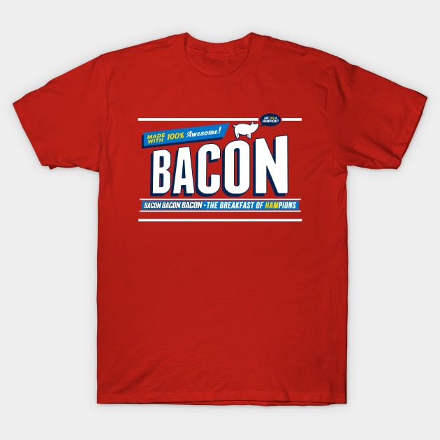 Bacon Shirt | Breakfast of Hampions | Bacon Lover T-Shirt by Boots